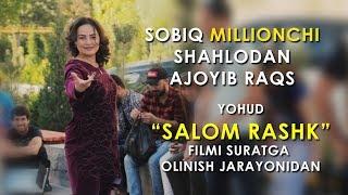 "Salom rashk" kino komediyasi suratga olinish jarayonidan. Sobiq millionchi Shahloning ajoyib raqsi