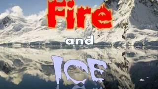 Fire and Ice