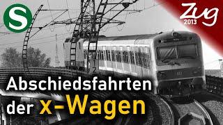 Aus und vorbei - DB Abschiedsfahrten der x-Wagen - S-Bahn Nürnberg