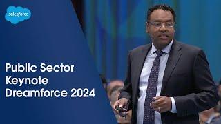 Public Sector Keynote: How To Use AI To Improve Government | Dreamforce 2024 | Salesforce