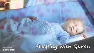 Sleeping Baby Quran Recitation Relax Sleep || Beautiful Quran For Sleep