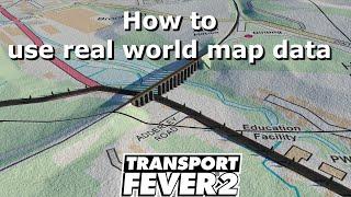 [Tutorial] Use real world data in Transport Fever 2