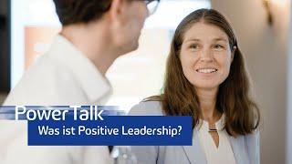 PowerTalk: Was ist Positive Leadership?