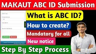 Makaut ABC ID Submission notice|What is ABC ID|How to create? #makaut