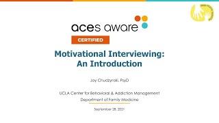 Unit 2 Session 1: Motivational Interviewing: An Introduction
