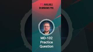 MD-102 Practice Exam Questions  #microsoft365 MD102 Q28