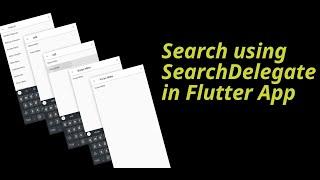 Search using SearchDelegate in Flutter App | DevKage