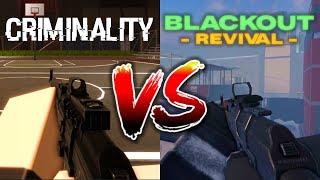 Criminality VS Blackout | Guns Comparison