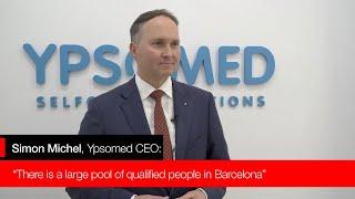 Simon Michel, Ypsomed CEO: “There is a large pool of qualified people in Barcelona”