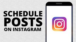 How to Schedule Instagram Posts (2022)