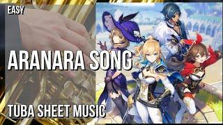 Tuba Sheet Music: How to play Aranara Song (Genshin Impact) by Yu Peng Chen