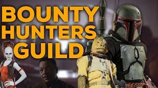 What was the Bounty Hunters Guild?  (canon)