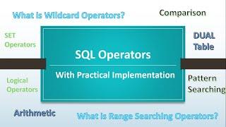 SQL Operators with Practical Implementation | Wildcard characters | TechnonTechTv