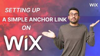 Setting Up a Simple Anchor Link on Wix