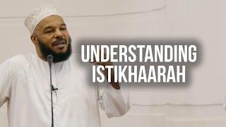 Understanding Istikhara - Dr Bilal Philips