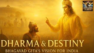 Dharma & Destiny: Bhagavad Gita’s Powerful Message for India’s Future | Karma Yoga for Our Growth