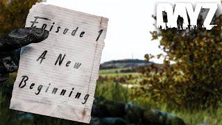 The Perfect Start - DayZ Standalone - Episode 1