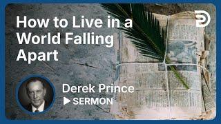How to Live in a World Falling Apart | Part 7 - Seven Steps to Revival | Sermon