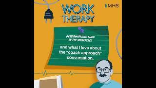 Work Therapy | Destigmatizing ADHD in the Workplace | S2E3 Audiogram