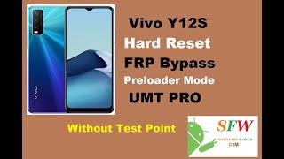 Vivo Y12S Preloader Mode Hard Reset FRP UMT PRO