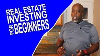 Real Estate Investing for Beginners - Real Estate Investing Made Easy #26