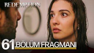 Esaret 61. Bölüm Fragmanı | Redemption Episode 61. Promo