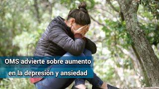 OMS alerta sobre impacto en la salud mental por la pandemia del Covid-19