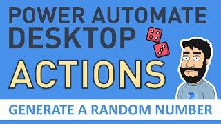 Power Automate Desktop Actions - Generate Random Number (Generate a single or a list of numbers!)