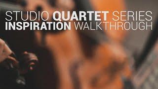 8DIO STUDIO QUARTET SERIES: INSPIRATION WALKTHROUGH