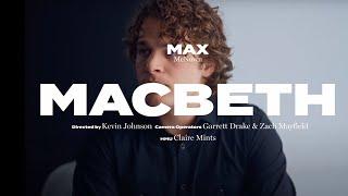 Max McNown - Macbeth (Official Performance Video)