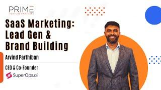 SaaS Deep Dives: PMF, GTM & Maverick Marketing with Arvind Parthiban, CEO & Co-Founder SuperOps.ai