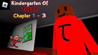 Kindergarten of Totot [Chapter 1 - 3] : roblox mascot horror gameplay walkthrough