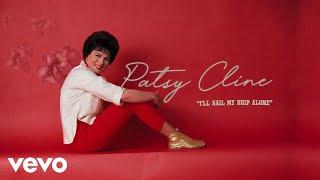 Patsy Cline - I'll Sail My Ship Alone (Audio) ft. The Jordanaires