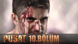 PUSAT - 10.Bölüm Tek Parça İzle (HD)