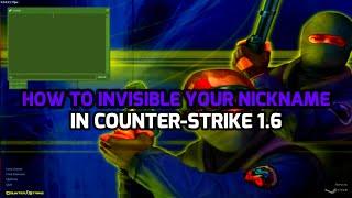 How To Invisible Your Nickname In Counter-Strike 1.6