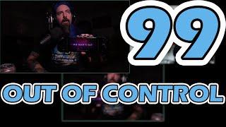 Topless Robot Podcast #99 - OUT OF CONTROL