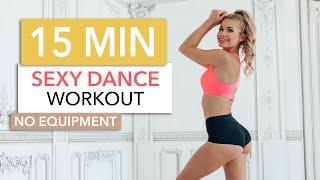 15 MIN SEXY DANCE WORKOUT /  burn calories & move your hips / No Equipment I Pamela Reif