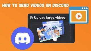 How to Send Videos on Discord - how to send videos on discord mobile - iphone & android