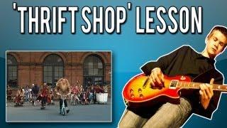 How To Play: Thrift Shop by Macklemore - Guitar Lesson