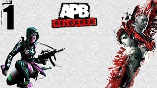 APB: Reloaded #1 - Создание персонажа