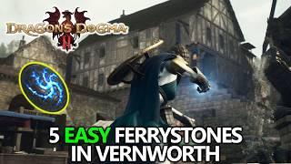 Dragon's Dogma 2 - 5 Easy Ferrystone Locations in Vernworth Guide - How to Fast Travel (Easy)