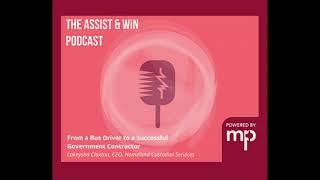 From a Bus Driver to a Successful Government Contractor - Maryland PTAC Assist & Win Podcast
