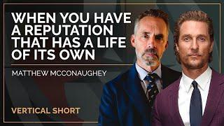 When you have a reputation that has a life of its own | Matthew McConaughey #shorts