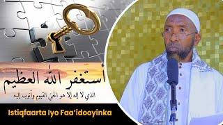 Istiqfaarta Iyo Faa'idooyinka Waaweyn Sh.Maxamed Haybe