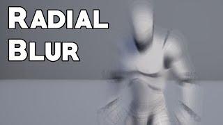 UE4 Tutorial: Radial Blur (Request)