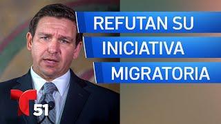 Republicanos de Florida refutan iniciativa migratoria de DeSantis