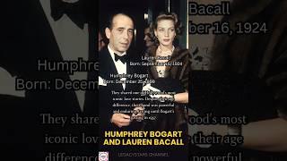 Humphrey Bogart and Lauren Bacall: A Classic Hollywood Love Story