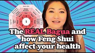 Feng Shui 101 ( Part 4 of 15 ) : The REAL Bagua and how feng shui REALLY affect your health