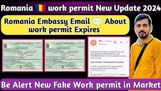 Romania Work permit New Update 2024 | Romania Embassy new Update | Romania work permit Expired date