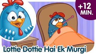 Hindi Rhymes For Kids | Lottie Dottie Hai Ek Murgi | Lottie Dottie Is A Chicken